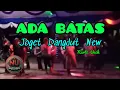 Download Lagu LAGU JOGET DANGDUT NEW - ADA BATAS - Narto Uack 🌴