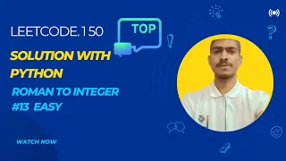 LeetCode 150 Roman to Integer Python Solution