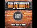 Brick House (Ken@Work Re-Work)