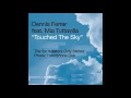 Dennis Ferrer - Touched the Sky (The for Isolators Only Stereo Phonic Headphone Dub) [version]