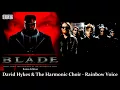 David Hykes & The Harmonic Choir - Rainbow Voice (Blade/Blade Trinity Soundtrack)