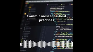 Commit messages best practices Full Stack Web Developer