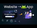 Turn a Website into an Android App Using AI Google AI Studio GitHub Netlify