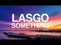 Download Lagu Lasgo - Something (Regis Mello \u0026 @DJMorpheuZ Remix)