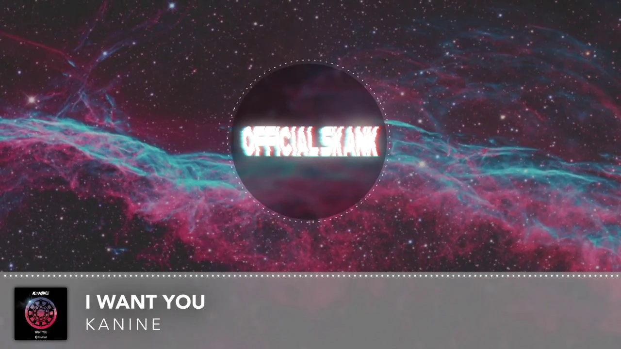 Kanine - Want You (FULL) Kanine - Want You (FULL)