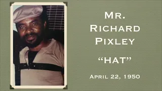 Richard Hat Pixley Memorial Slide Show