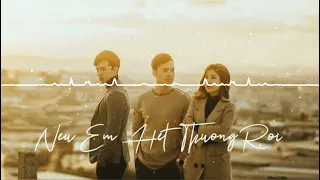 Nếu em hết thương rồi