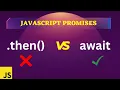 JavaScript Promises vs Async Await Explained