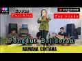 KAMANA CINTANA - PONGDUT BAJIDORAN @niccoentertainment