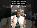 Late Night With Mavundla