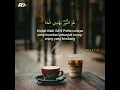 Download Lagu Story wa// HUWANNUR - bikin hati serasa tenang