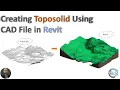 Lagu How to Create a Toposolid from a CAD File in Revit 2025