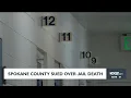 Spokane county sued over jail death