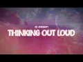 Download Lagu ed sheeran ✨ thinking out loud ✨ ~ lyrics