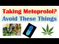 What To Avoid When Taking Metoprolol Beta Blockers Substances Medication Interactions