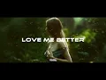 Lagu Dj Slow Remix - Love Me Better!!! (Official music)