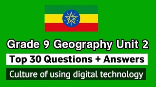 Top 30 Questions from Grade 9 Geography Unit 2 Climate of Ethiopia - Questions and answers