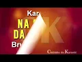 Bruno & Marrone - Na conta da loucura - Karaokê