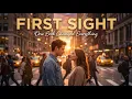 First Sight One Look Changed Everything Emotional Love Song