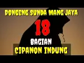 Download Lagu Dongeng Sunda Mang jaya Cipanon indung bagian 18 @AZchannel03