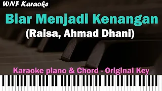 Raisa, Ahmad Dhani - Biar Menjadi Kenangan (Karaoke Piano \u0026 Chord) Original Key