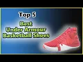 Best Under Armour Basketball Shoes Best Shoe Review Buying Guide