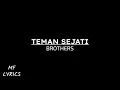 Download Lagu Brothers - Teman Sejati (Lirik)