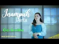 Lagu Inampuh Derita  *CICI ARNIDA * M/V Official #lagudayakterbaru