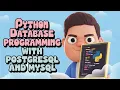 Python Database Programming with PostgreSQL and MySQL