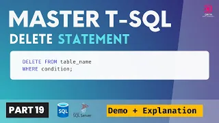 19 Transact-SQL DELETE STATEMENT How to Delete Data from SQL Server T-SQL Demo
