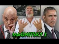 MAGNITSKY - Alexandre de Moraes