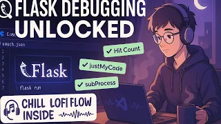 Master Flask Debugging in VS Code with launch json Chill Lofi Debugging Session
