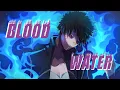 Download Lagu Blood // Water - Dabi「AMV」