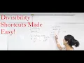 Divisibility Shortcuts Made Easy