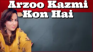  bhejafry arzoo kazmi kon hai arzookazmi