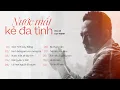 Download Lagu Duy Mạnh | Album vol.5 Nước Mắt Kẻ Đa Tình