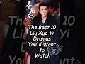 Download Lagu The Best 10 Liu Xue Yi Dramas You'll Want to Watch.#liuxueyi #cdrama #chinesedrama #drama