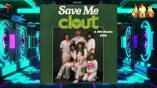 clout save me v2 a jmd remix 2026 