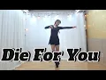 Download Lagu Die For You Linedance/Intermediate/Choreo:Colin Ghys,José Miguel Belloque Vane \u0026Ivonne Verhagen/다이포유