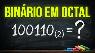 ⏳ Como Converter Binário para Octal