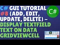 C GUI TUTORIAL ADD UPDATE DELETE - How To Add Or Insert Data From Textbox In Datagridview