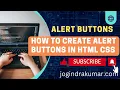 How to create alert buttons in html css