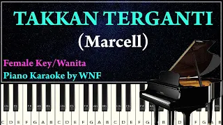 Download MARCELL - TAKKAN TERGANTI Piano Karaoke Versi Wanita MP3
