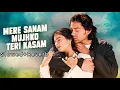 Lagu Mere Sanam Mujhko Teri Kasam (Slowed+Reverb) || Sadhana Sargam \u0026 Udit Narayan || Gupt ||