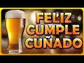 Happy Birt ay to my dear BROTHER-IN-LAW
