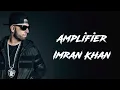 Download Lagu Amplifier Song Lyrics Imran Khan | Official Music Video |