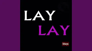 Lay Lay Akra Remix 