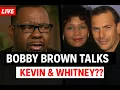 Kevin Costner Whitney Houston Bobby Brown Reveals All