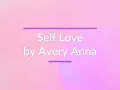 Avery Anna - Self Love (Lyrics)