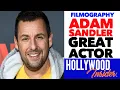 It s Time To Admit Adam Sandler is a Great Actor His Hollywood Journey